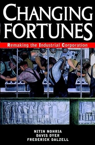 Imagen de archivo de Changing Fortunes: Remaking the Industrial Corporation a la venta por SecondSale
