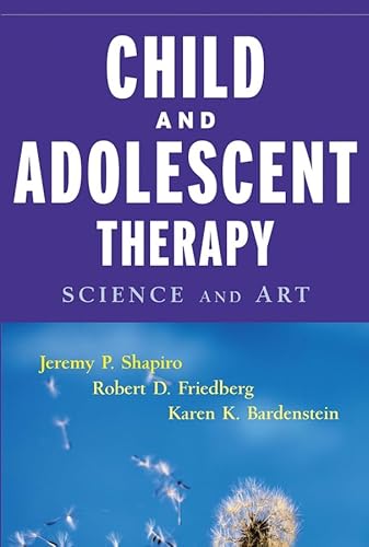 Imagen de archivo de Child & Adolescent Therapy : Science and Art a la venta por ZBK Books
