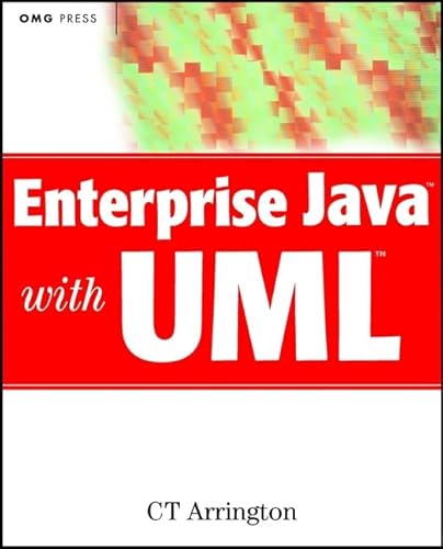 9780471386803: Enterprise Java with UML: How to Use UML to Model Enterprise JavaBeans, Swing Components, CORBA, and Other Popular Technologies