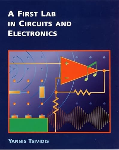 Stock image for A First Lab in Circuits and Electronics for sale by SecondSale