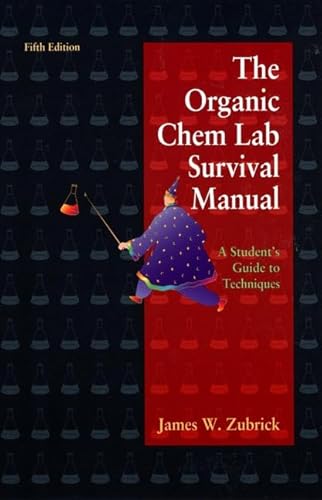 Stock image for The Organic Chem Lab Survival Manual: A Student Guide to Techniques for sale by SecondSale