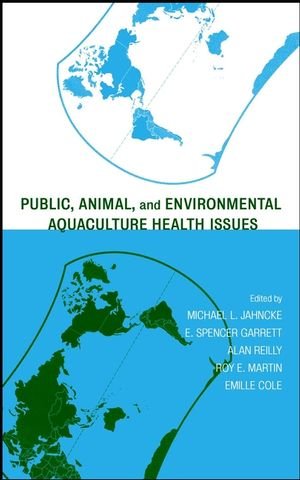 Beispielbild fr Public, Animal, and Environmental Aquaculture Health Issues zum Verkauf von Better World Books: West