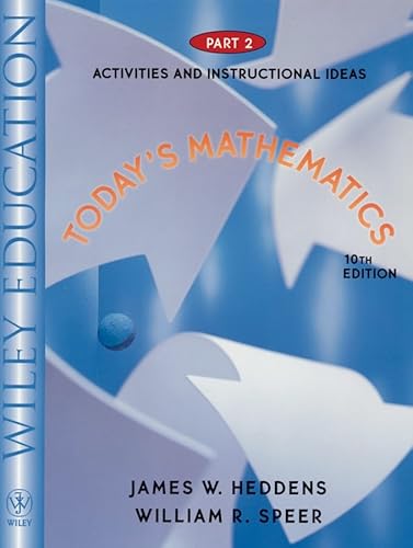 Beispielbild fr Today's Mathematics, Part 2, Activities and Instructional Ideas, 10th Edition zum Verkauf von Bookmonger.Ltd