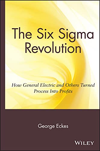 Imagen de archivo de General Electric's Six Sigma Revolution: How General Electric and Others Turned Process Into Profits a la venta por SecondSale