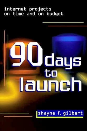 90 day to launch. internet projects on time and on budget.