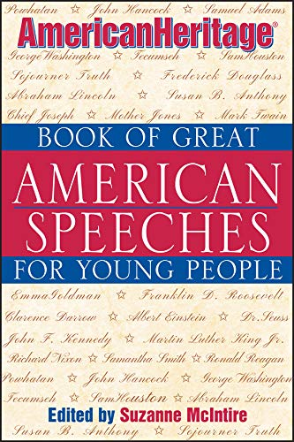 

The American Heritage Book of Great American Speeches for Young People [signed]