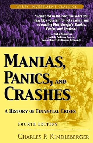 Stock image for Manias, Panics, and Crashes: A History of Financial Crises (Wiley Investment Classics) for sale by SecondSale