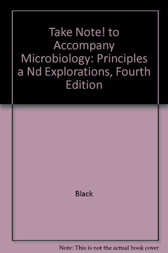 Stock image for "Take Note! to Accompany Microbiology: Principles a Nd Explorations, F for sale by Hawking Books