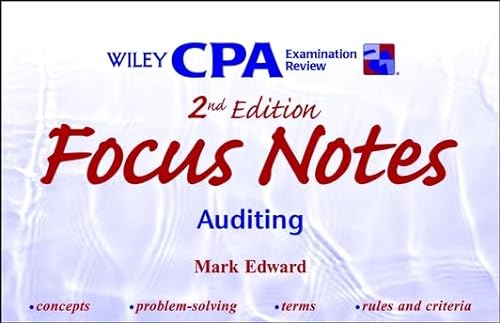 Wiley CPA Examination Review Focus Notes, Auditing, 2nd Edition (9780471389590) by Antman, Less; Edward, Mark