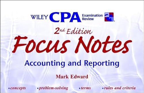 Wiley CPA Examination Review Focus Notes, Accounting and Reporting, 2nd Edition (9780471389620) by Antman, Less; Edward, Mark