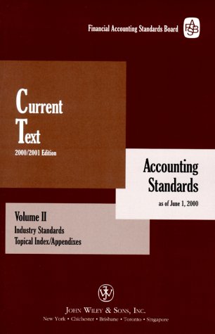 Stock image for CURRENT TEXT : ACCOUNTING STANDARDS AS OF JUNE 1,2000 VOLUME II for sale by Basi6 International