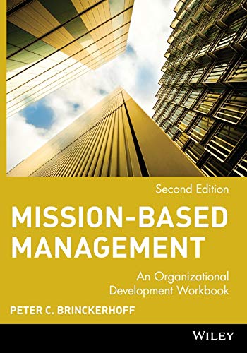 Imagen de archivo de Mission-Based Management : An Organizational Development Workbook a la venta por Better World Books: West