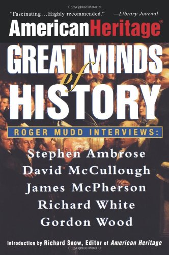 Beispielbild fr American Heritage: Great Minds of History zum Verkauf von Wonder Book