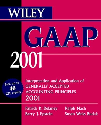 Imagen de archivo de Wiley GAAP 2001: Interpretation and Application of Generally Accepted Accounting Principles 2001 a la venta por SecondSale