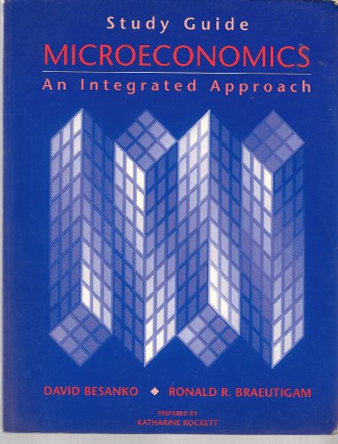 Beispielbild fr Study Guide to accompany Microeconomics: An Integrated Approach zum Verkauf von BooksRun