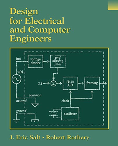 Stock image for Design for Electrical and Computer Engineers for sale by BooksRun