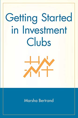 Beispielbild fr Getting Started in Investment Clubs zum Verkauf von Wonder Book