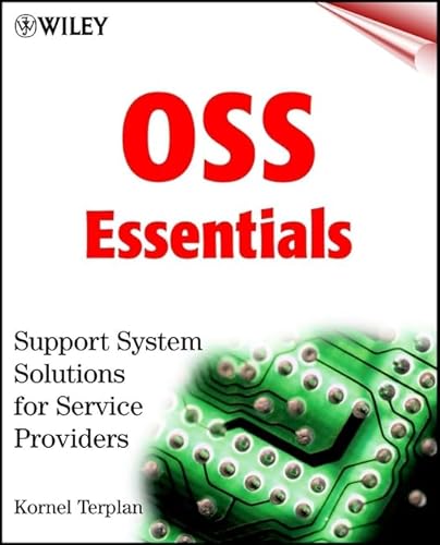 9780471392408: OSS Essentials: Support System Solutions for Service Providers