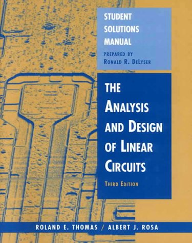 9780471392507: The Analysis and Design of Linear Circuits: Student Solutions Manual