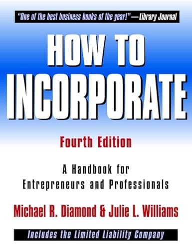 Imagen de archivo de How to Incorporate : A Handbook for Entrepreneurs and Professionals a la venta por Better World Books