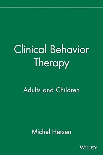 Clinical Behavior Therapy: Adults and Children (9780471392583) by Hersen, Michel