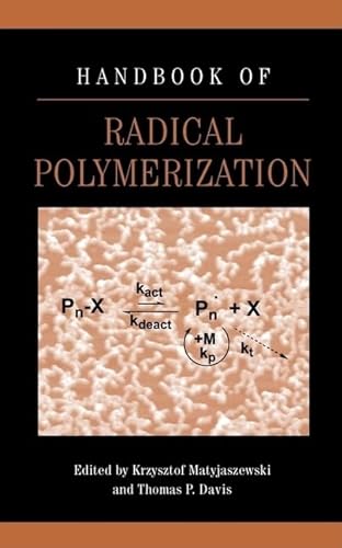 Stock image for Handbook of Radical Polymerization for sale by Phatpocket Limited