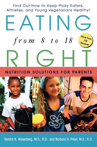 Imagen de archivo de Eating Right from 8 to 18: Nutrition Solutions for Parents a la venta por Half Price Books Inc.