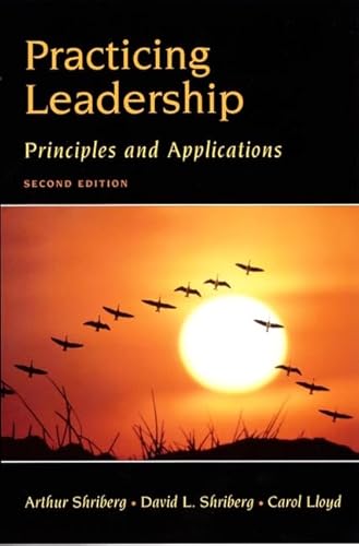 Beispielbild fr Practicing Leadership: Principles and Applications, 2nd Edition zum Verkauf von Wonder Book