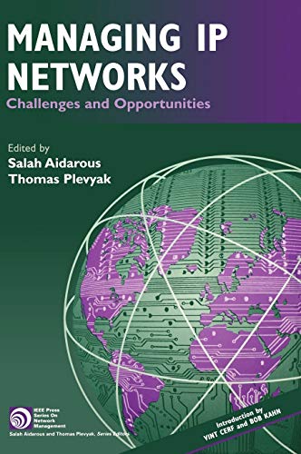 Managing IP Networks: Challenges and Opportunities (IEEE Press Series on Network Management) (9780471392996) by Aidarous, Salah; Plevyak, Thomas