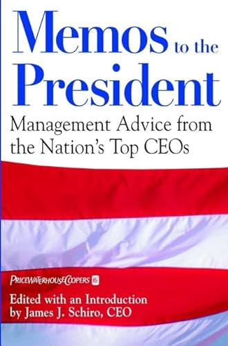Beispielbild fr Memos to the President : Management Advice from the Nation's Top CEOs zum Verkauf von Gilboe Books