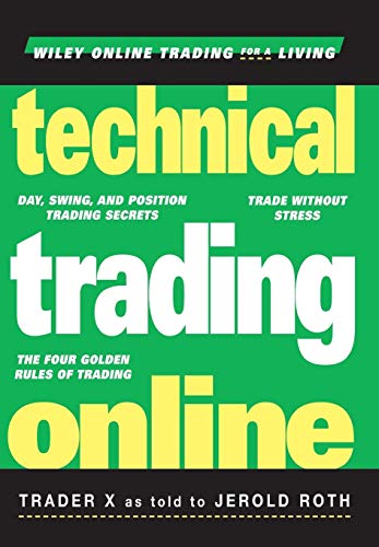 9780471394211: Technical Trading Online (Wiley Online Trading for a Living)