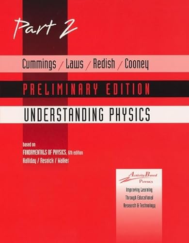 9780471394297: Cummings, Laws, Redish Cooney, UNDERSTANDING PHYSICS, Part 2 Preliminary Edition