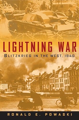 Lightning War: Blitzkrieg in the West, 1940