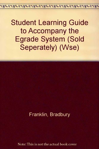 eGrade: Student Learning Guide (9780471394457) by Franklin, Bradbury; Orr, John L.