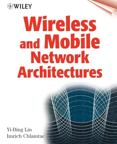 Stock image for Wireless and Mobile Network Architectures for sale by Better World Books