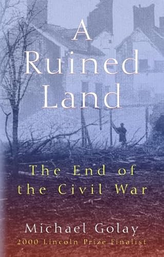 Imagen de archivo de A Ruined Land: The End of the Civil War a la venta por ThriftBooks-Dallas