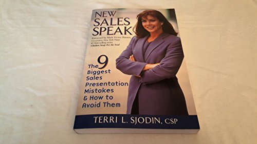 9780471395706: New Sales Speak: The 9 Biggest Sales Presentation Mistakes & How to Avoid Them