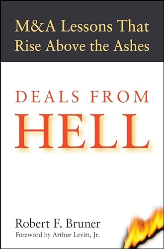 Beispielbild fr Deals from Hell : M&a Lessons That Rise above the Ashes zum Verkauf von Better World Books