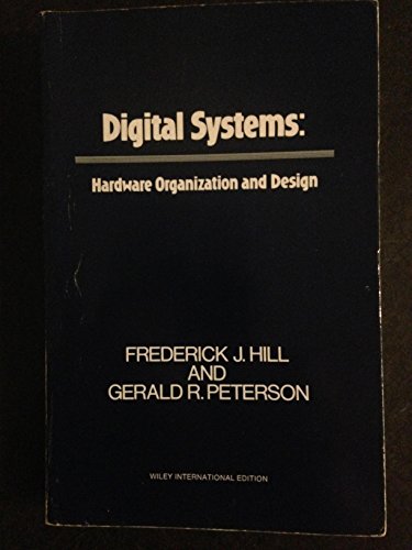 9780471396062: Digital Systems: Hardware Organization and Design