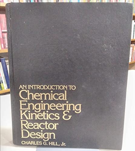 Imagen de archivo de Introduction to Chemical Engineering Kinetics & Reactor Design a la venta por HPB-Red