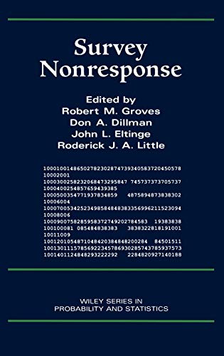 Survey Nonresponse (9780471396277) by Groves, Robert M.; Dillman, Don A.; Eltinge, John L.; Little, Roderick J. A.