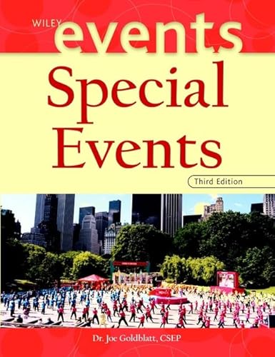 Special Events: Twenty-First Century Global Event Management (The Wiley Event Management Series) (9780471396871) by Goldblatt, Joe