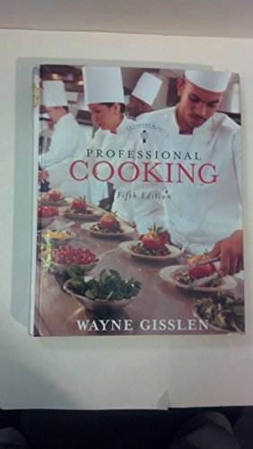 Professional Cooking, College (With CD-ROM) (9780471397113) by Gisslen, Wayne