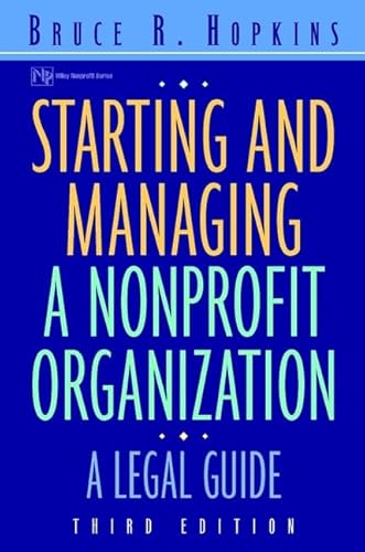 Imagen de archivo de Starting and Managing a Nonprofit Organization : A Legal Guide a la venta por Better World Books: West