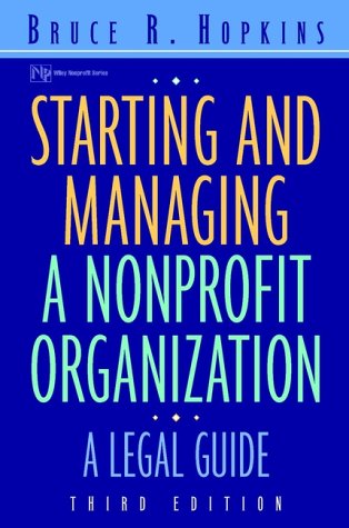 Stock image for Starting and Managing a Nonprofit Organization : A Legal Guide for sale by Better World Books: West