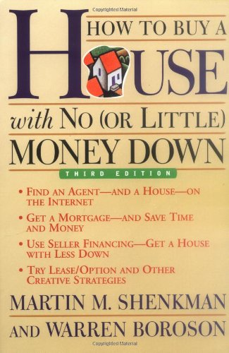 Beispielbild fr How to Buy a House with No (or Little) Money Down zum Verkauf von Better World Books: West