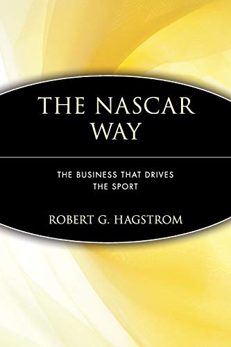 9780471399209: The NASCAR Way: The Business That Drives the Sport