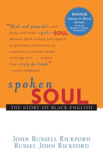 Stock image for Spoken Soul: The Story of Black English for sale by SecondSale