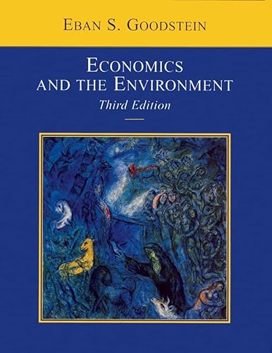 9780471399988: Economics and the Environment, 3rd Edition