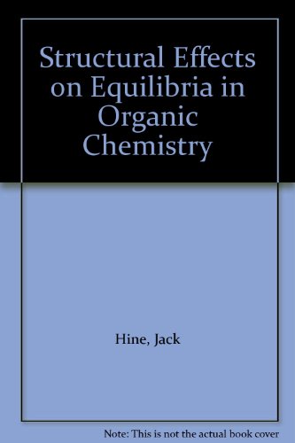 9780471400356: Structural effects on equilibria in organic chemistry